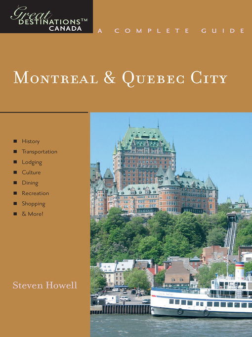 Title details for Explorer's Guide Montreal & Quebec City by Steven Howell - Wait list